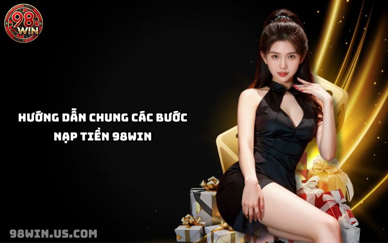 Nạp Tiền 98Win